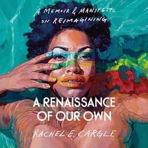 A Renaissance of Our Own